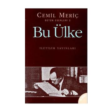BU ÜLKE - CEMIL MERİÇ