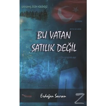 Bu Vatan Satılık Değil - Erdoğan Savran