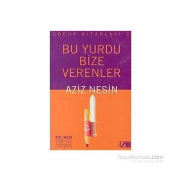 Bu Yurdu Bize Verenler - Aziz Nesin