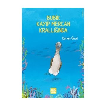 Bubik Kayıp Mercan Krallığında - Ceren Ünal