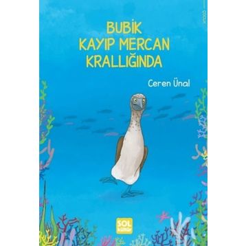 Bubik Kayıp Mercan Krallığında - Ceren Ünal