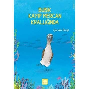 Bubik Kayıp Mercan Krallığında - Ceren Ünal