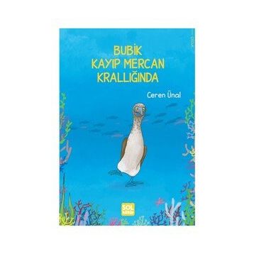 Bubik Kayıp Mercan Krallığında - Ceren Ünal