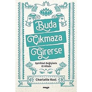 Buda Çıkmaza Girerse Charlotte Kasl