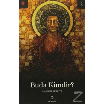 BUDA KIMDIR? - SANGHARAKSHITA