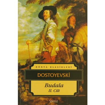 Budala 2.cılt - Fyodor Mihayloviç Dostoyevski