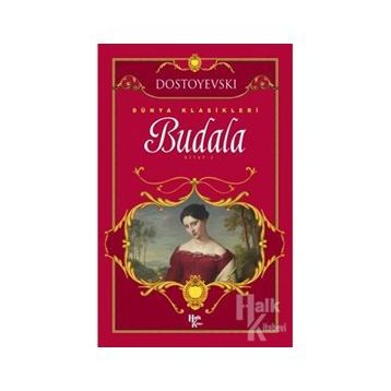 Budala 2.cılt - Fyodor Mihayloviç Dostoyevski