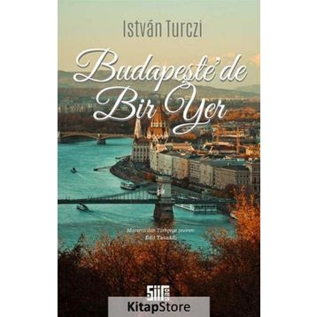 Budapeşte'de Bir Yer - Istvan Turczi