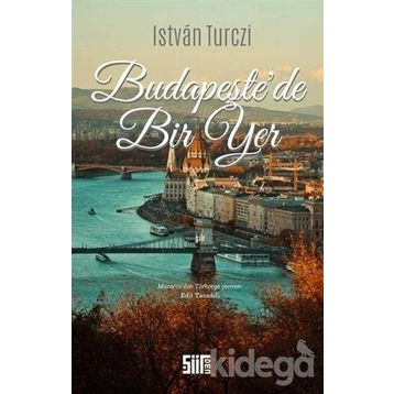 Budapeşte'de Bir Yer - Istvan Turczi