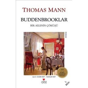 Buddenbrooklar Bir Ailenin Çöküşü - Thomas Mann