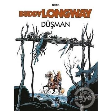 Buddy Longway - Düşman - Derib