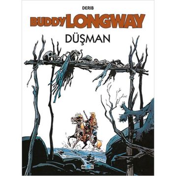 Buddy Longway - Düşman - Derib