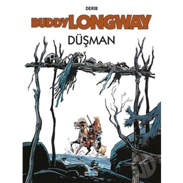 Buddy Longway - Düşman - Derib