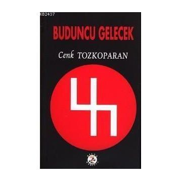 BUDUNCU GELECEK - CENK TOZKOPARAN