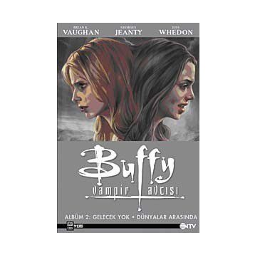 BUFFY VAMPIR AVCISI 2 - JOSS WHEDON