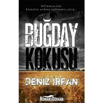 BUĞDAY KOKUSU - DENIZ İRFAN