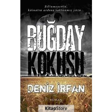 BUĞDAY KOKUSU - DENIZ İRFAN