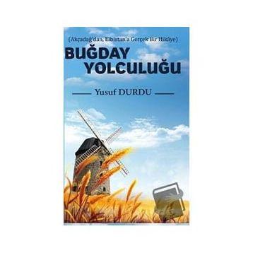 Buğday Yolculuğu - Yusuf Durdu
