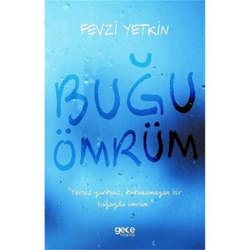 Buğu Ömrüm - Fevzi Yetin