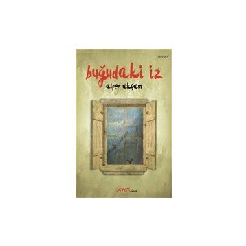 Buğudaki İz - Alper Akçam