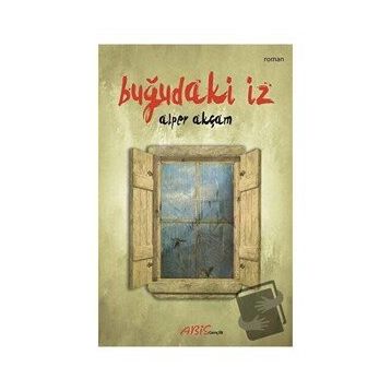 Buğudaki İz - Alper Akçam