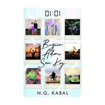 Bugün Adımı Sen Koy - N. G. Kabal