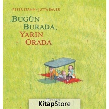 Bugün Burada Yarın Orada - Peter Stamm