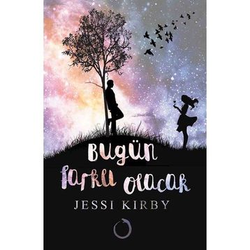 Bugün Farklı Olacak - Jessi Kırby