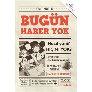 Bugün Haber Yok - Ümit Mutlu