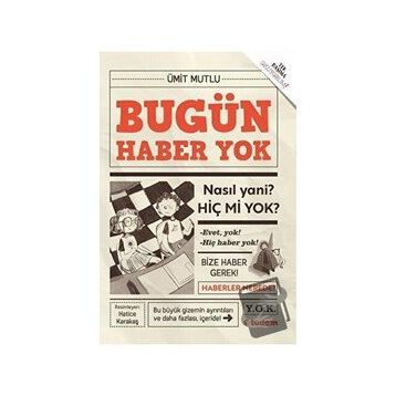 Bugün Haber Yok - Ümit Mutlu