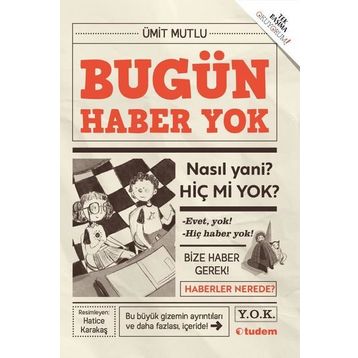 Bugün Haber Yok - Ümit Mutlu
