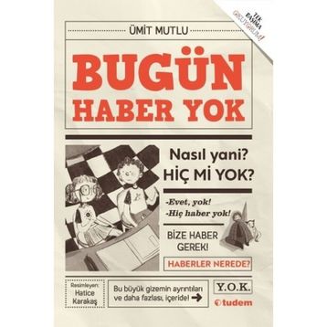 Bugün Haber Yok - Ümit Mutlu