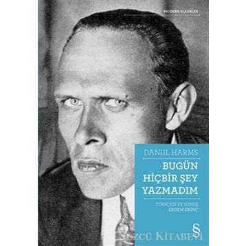 Bugün Hiçbir Şey Yazmadım - Daniil Harms