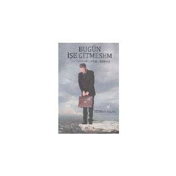 Bugün İşe Gitmesem - Reyhan Algül