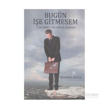 Bugün İşe Gitmesem - Reyhan Algül