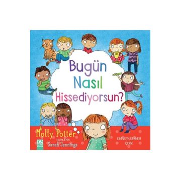 Bugün Kendini Nasıl Hissediyorsun? - Yunus Emre Eroğlu