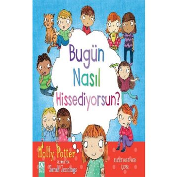 Bugün Kendini Nasıl Hissediyorsun? - Yunus Emre Eroğlu