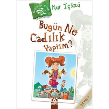 Bugün Ne Cadılık Yaptım? - Nur İçözü