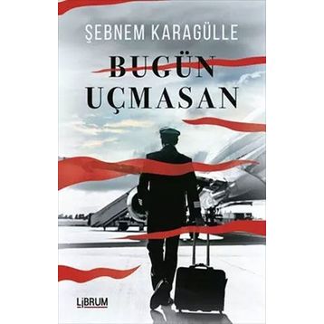 Bugün Uçmasan - Şebnem Karagülle