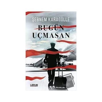 Bugün Uçmasan - Şebnem Karagülle