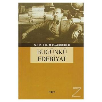 BUGÜNKÜ EDEBIYAT - M. FUAD KÖPRÜLÜ