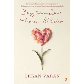 Bugünümdün Yarım Kaldın - Erkan Varan