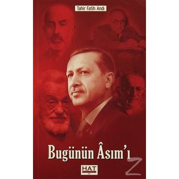 Bugünün Asım’ı - Tahir Fatih Andı