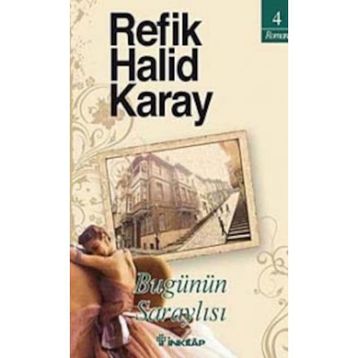 Bugünün Saraylısı - Refik Halid Karay