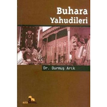 BUHARA YAHUDILERI - DURMUŞ ARIK