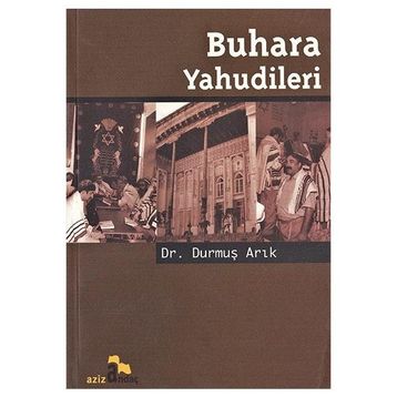 BUHARA YAHUDILERI - DURMUŞ ARIK
