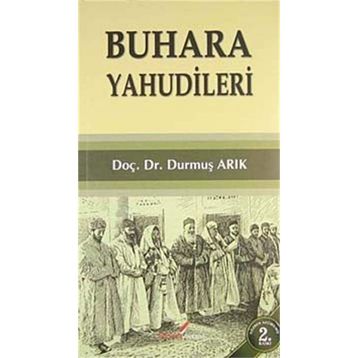 BUHARA YAHUDILERI - DURMUŞ ARIK