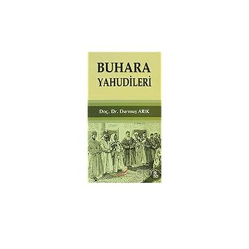 BUHARA YAHUDILERI - DURMUŞ ARIK