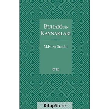 BUHARI'NIN KAYNAKLARI - FUAT SEZGIN