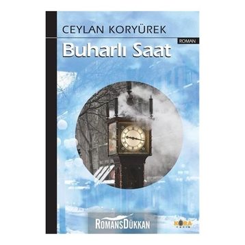 Buharlı Saat - Ceylan Koryürek